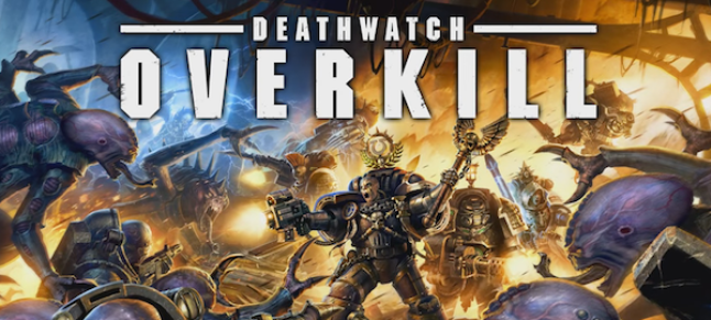 Pre-Venta de Deathwatch: Overkill