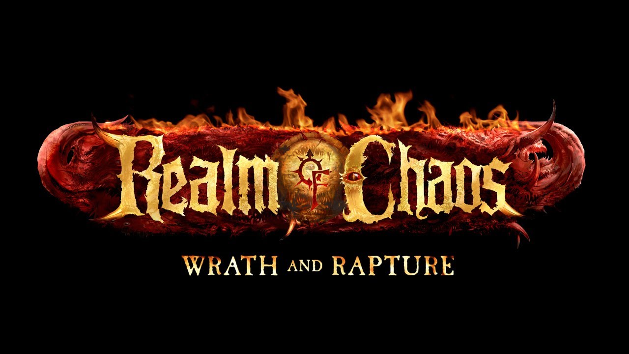 Realm of Chaos: Wrath and Rapture