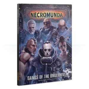 Necromunda: Gangs of the Underhive