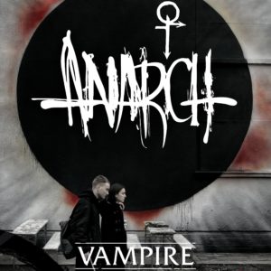 Vampire: The Masquerade Anarchs